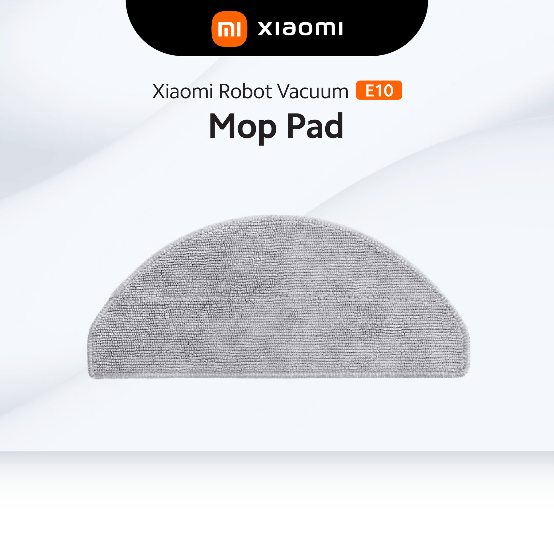 Xiaomi Robot Vacuum E10 ALL Accessories (Main Brush / Mop Pad / Brush Cover / Filter)