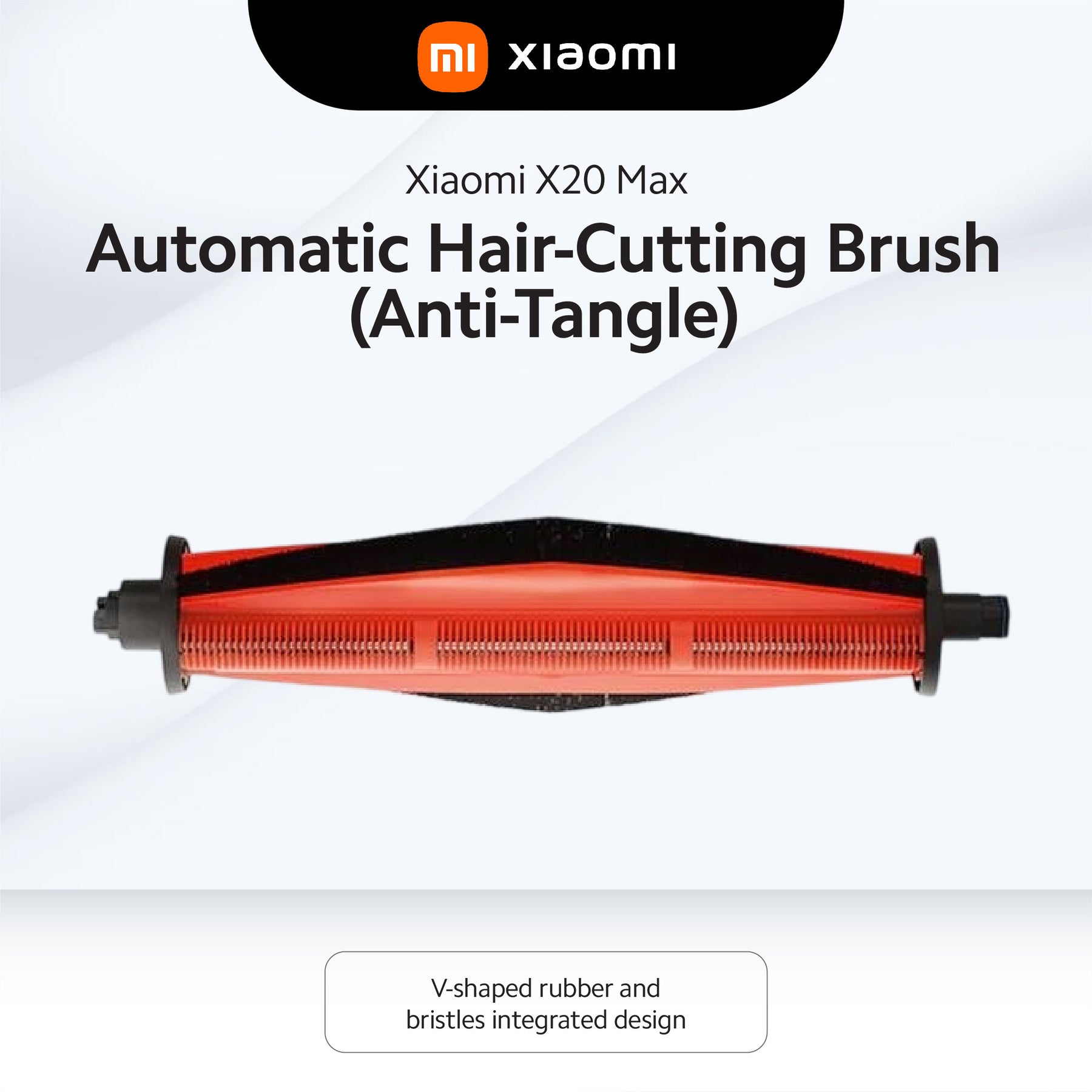 Xiaomi X20 Max Robot Vacuum Accessories Pack (Hair Anti-Tangle Main Brush & Filter & Cover)