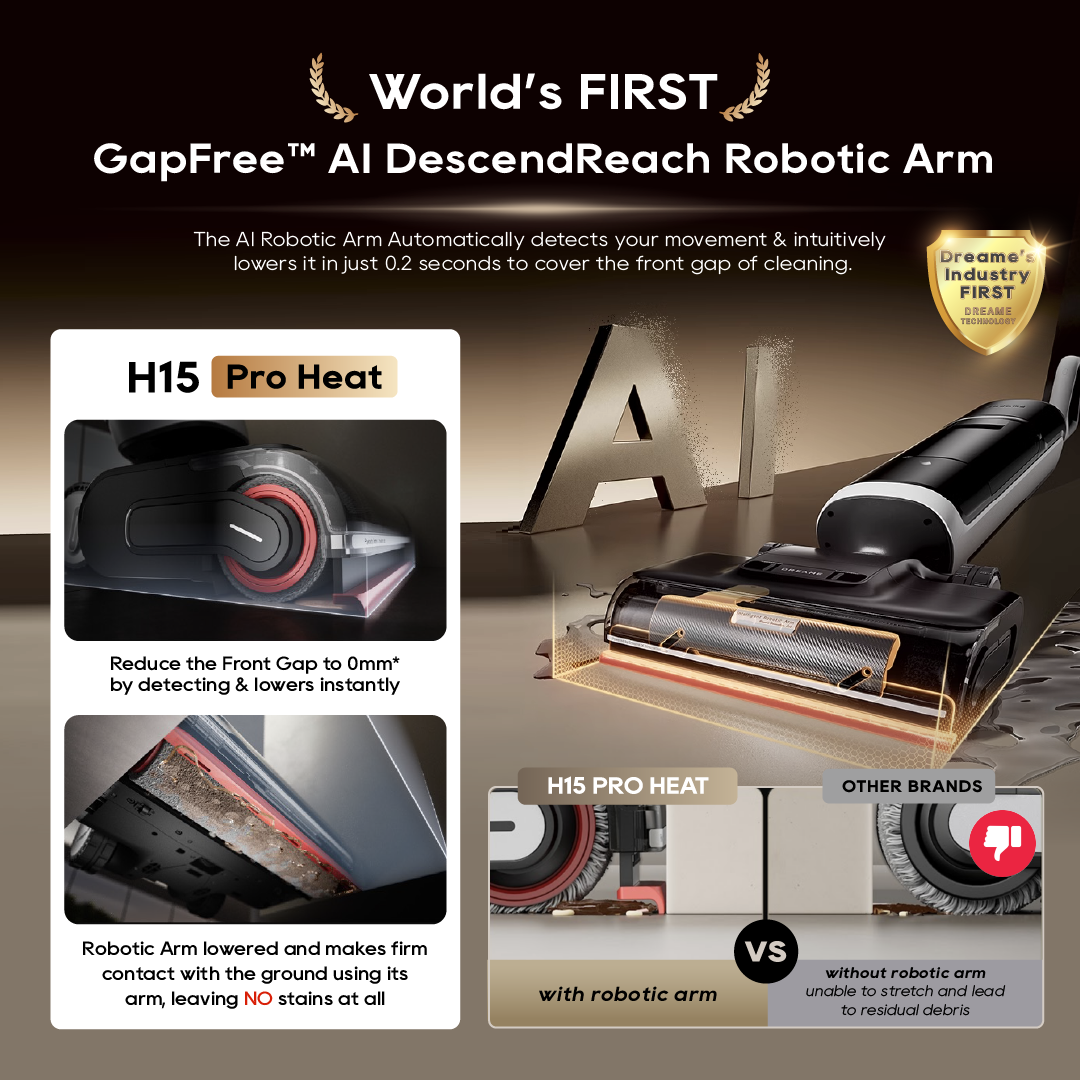 【GRAND LAUNCH】Dreame H15 Pro Heat | GapFree™ AI Robotic Arm | ThermoRinse™ 85°C Hot Water Floor Washing